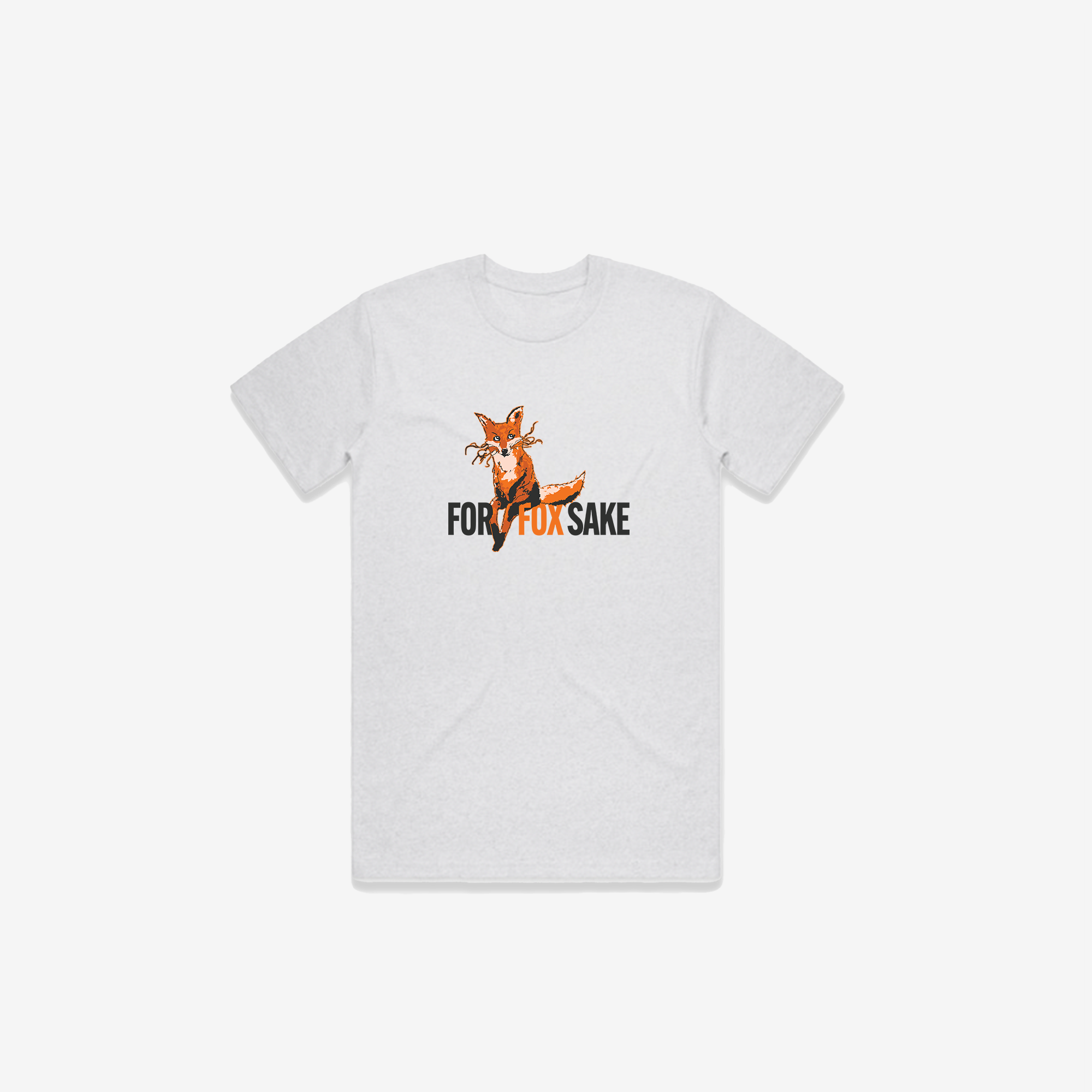 For Fox Sake T-Shirt