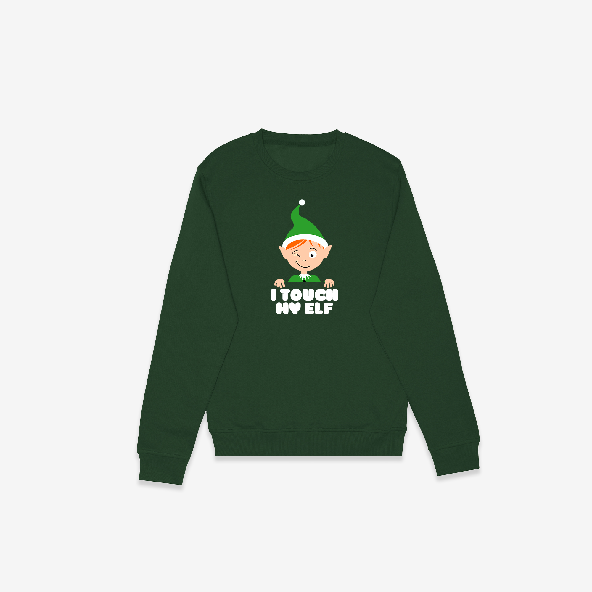 I Touch My Elf Crewneck