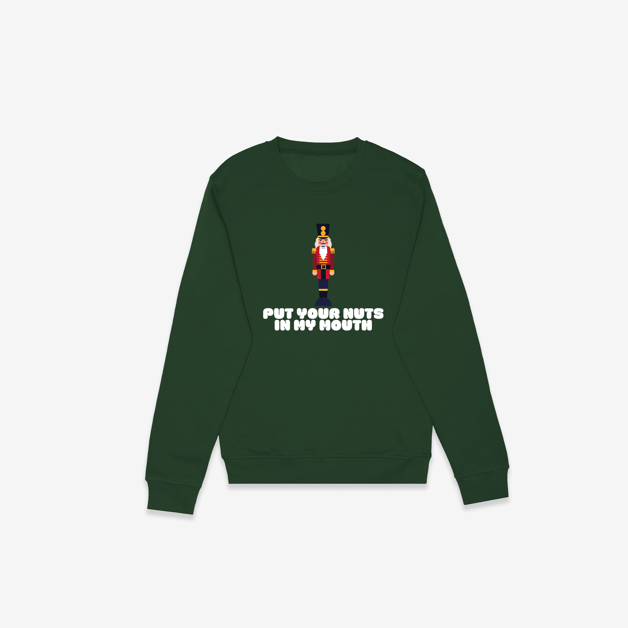 Put Your Nuts In My Mouth Crewnecks