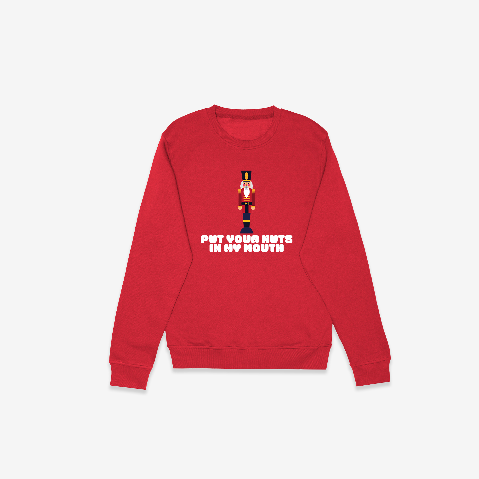 Put Your Nuts In My Mouth Crewnecks