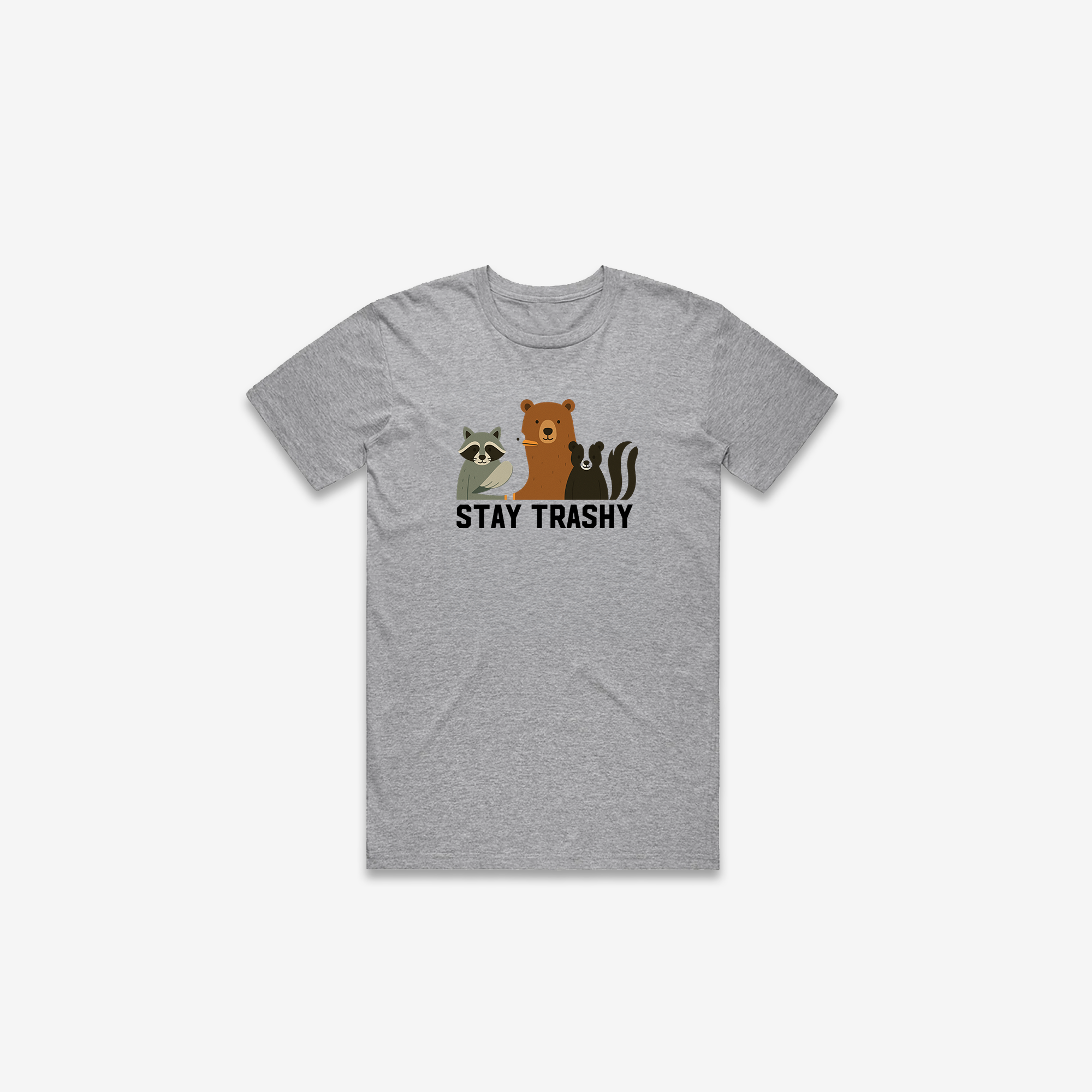 Stay Trashy T-Shirt
