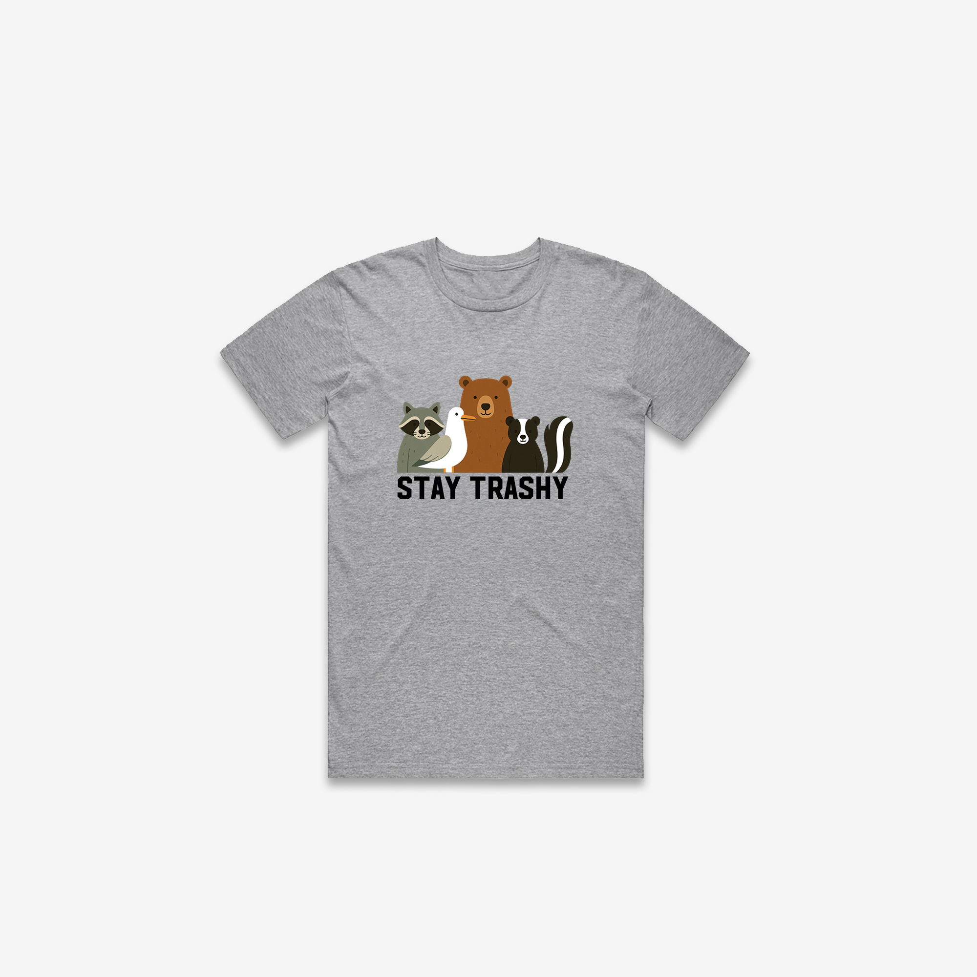 Stay Trashy T-Shirt