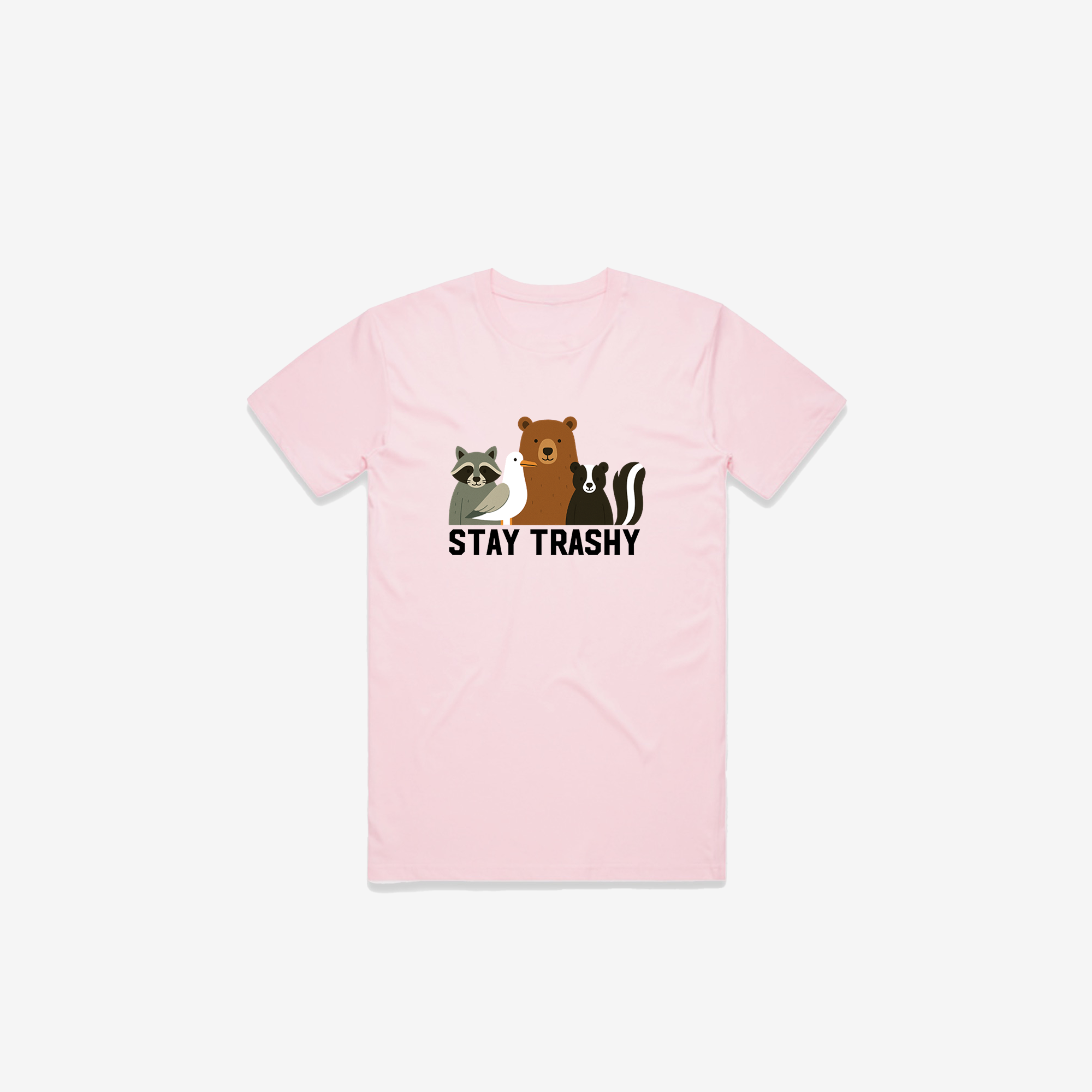 Stay Trashy T-Shirt
