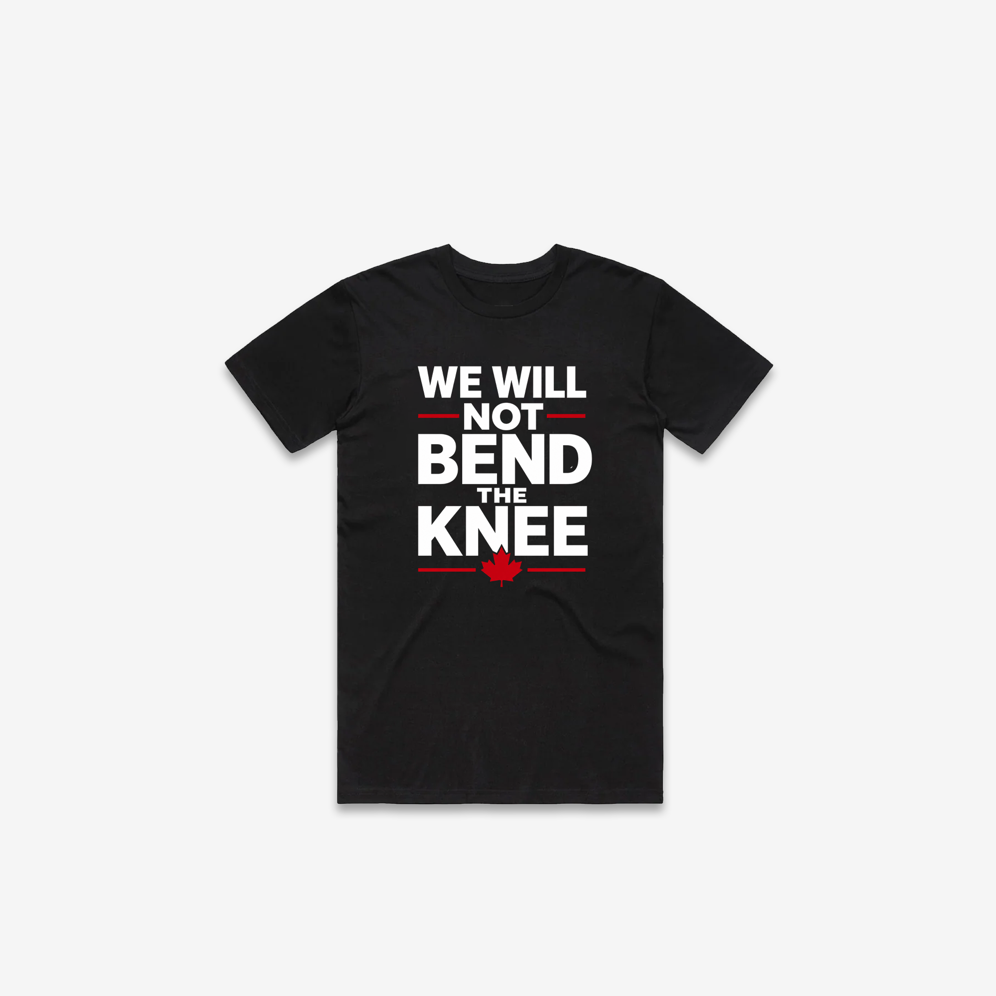 We Will Not Bend T-Shirt