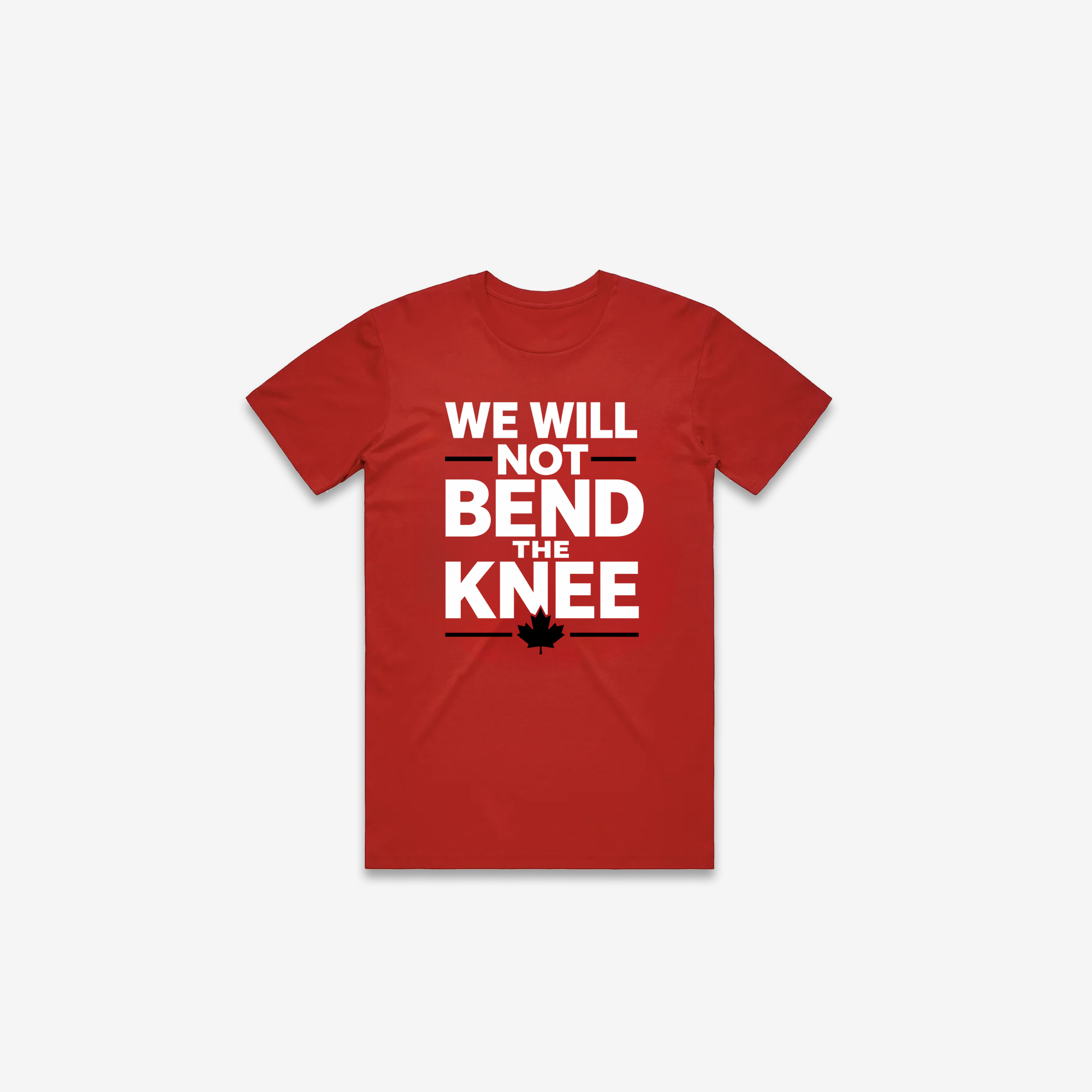 We Will Not Bend T-Shirt