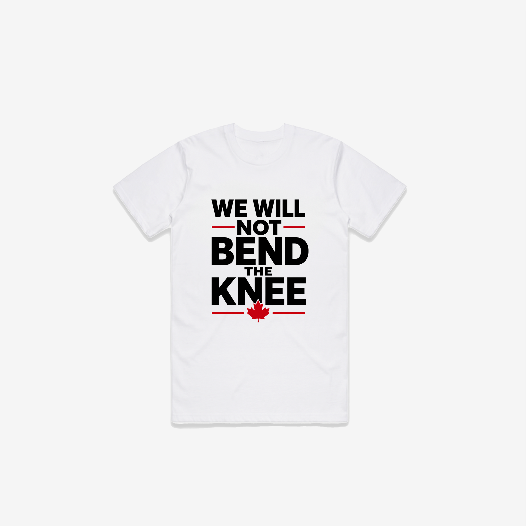 We Will Not Bend T-Shirt