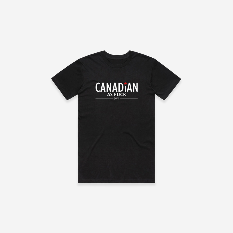 Canadian As Fuck T-Shirt