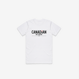 Canadian As Fuck T-Shirt