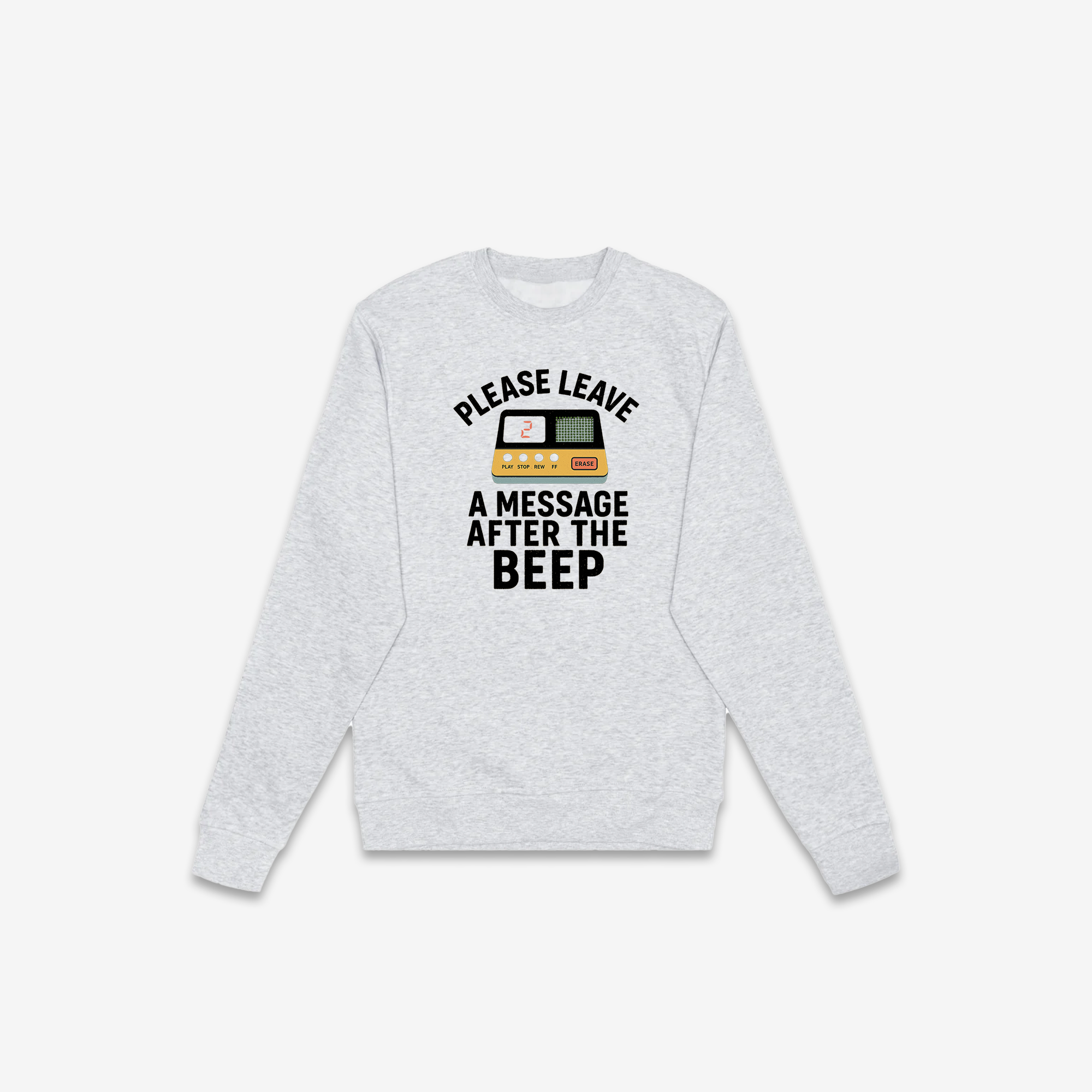 Leave A Message Crewneck