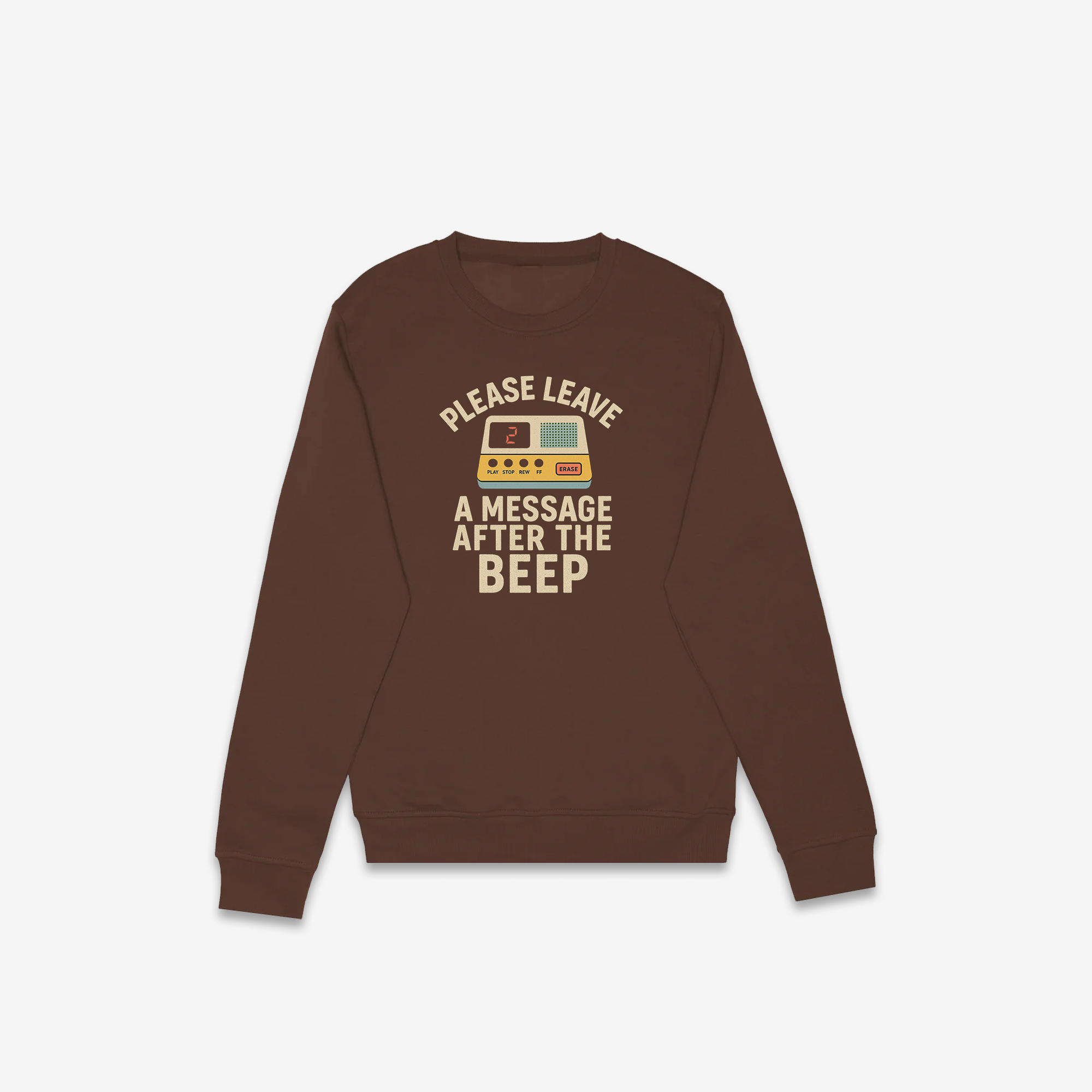 Leave A Message Crewneck