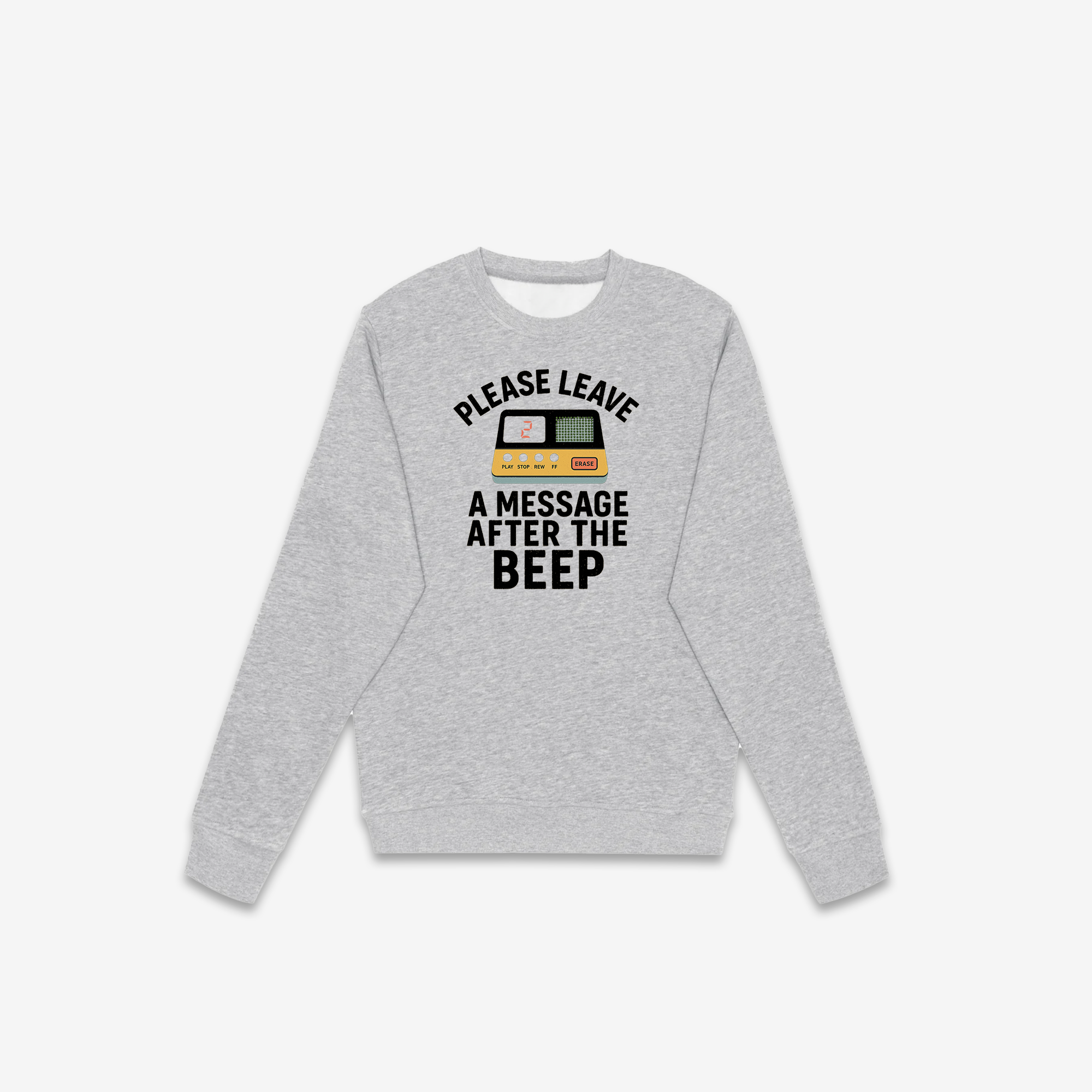 Leave A Message Crewneck