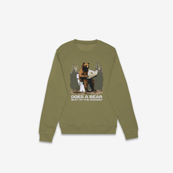 Does A Bear Shit in the Woods Crewneck