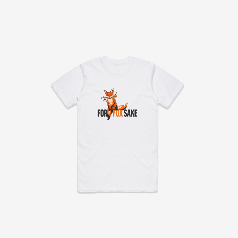 For Fox Sake T-Shirt