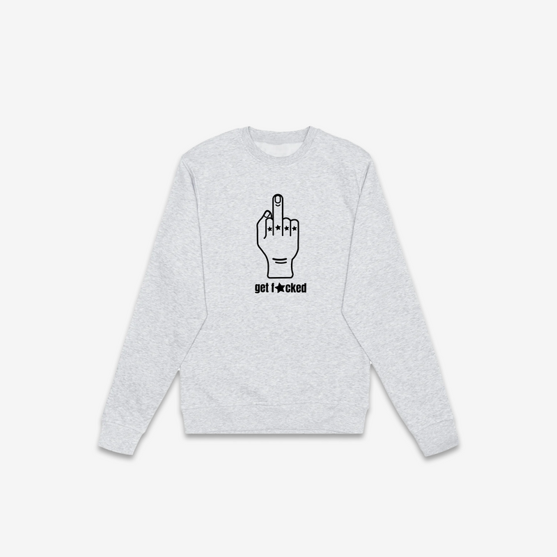 Get F*cked (Finger) Crewneck