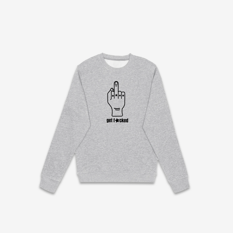 Get F*cked (Finger) Crewneck