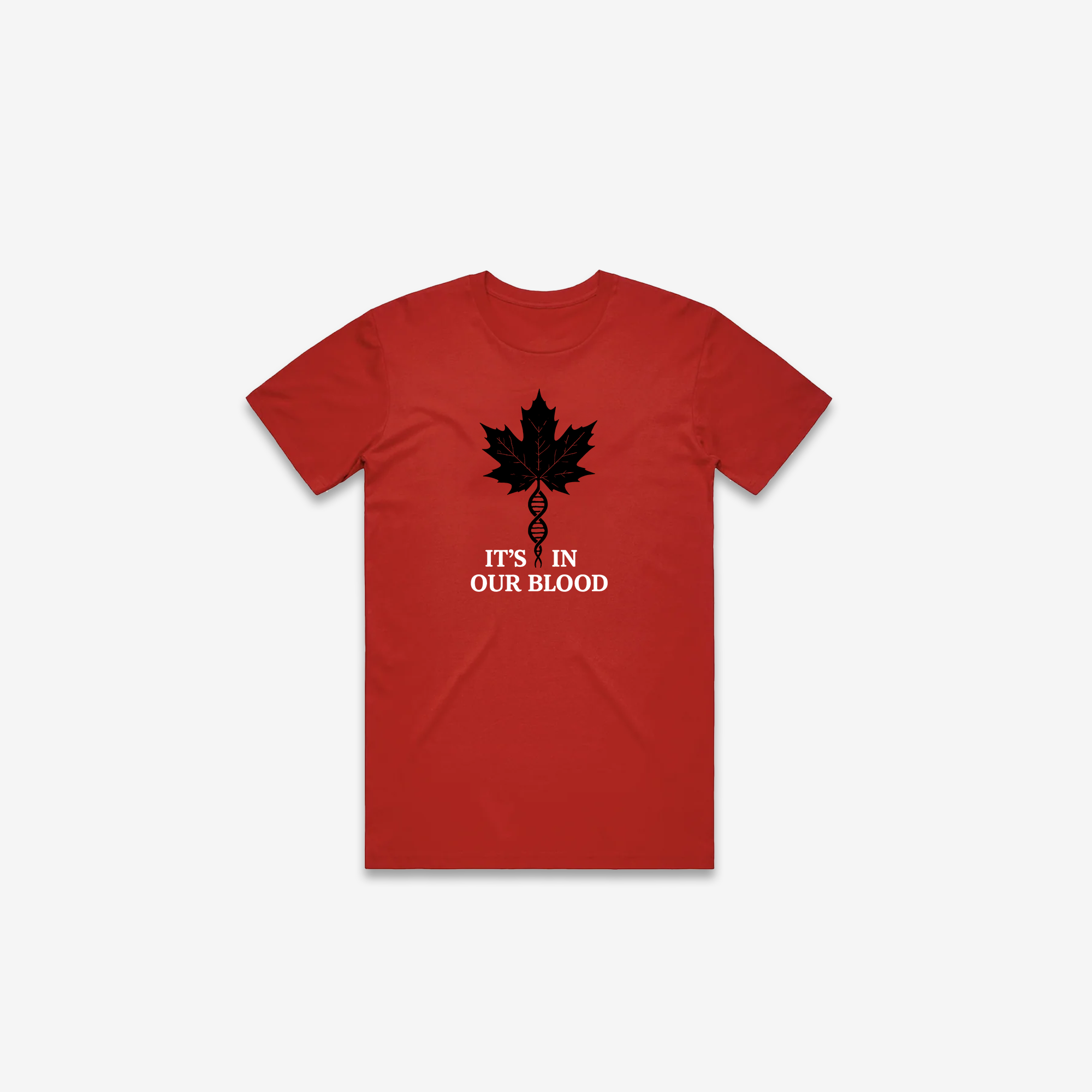 It's In Our Blood T-Shirt