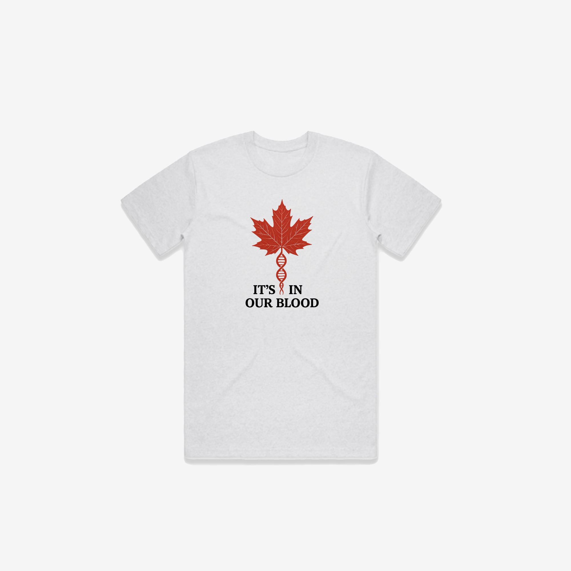 It's In Our Blood T-Shirt