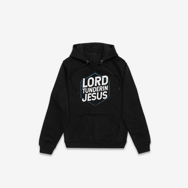 Lord Tunderin Jesus Hoodie