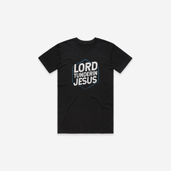 Lord Tunderin Jesus T-Shirt