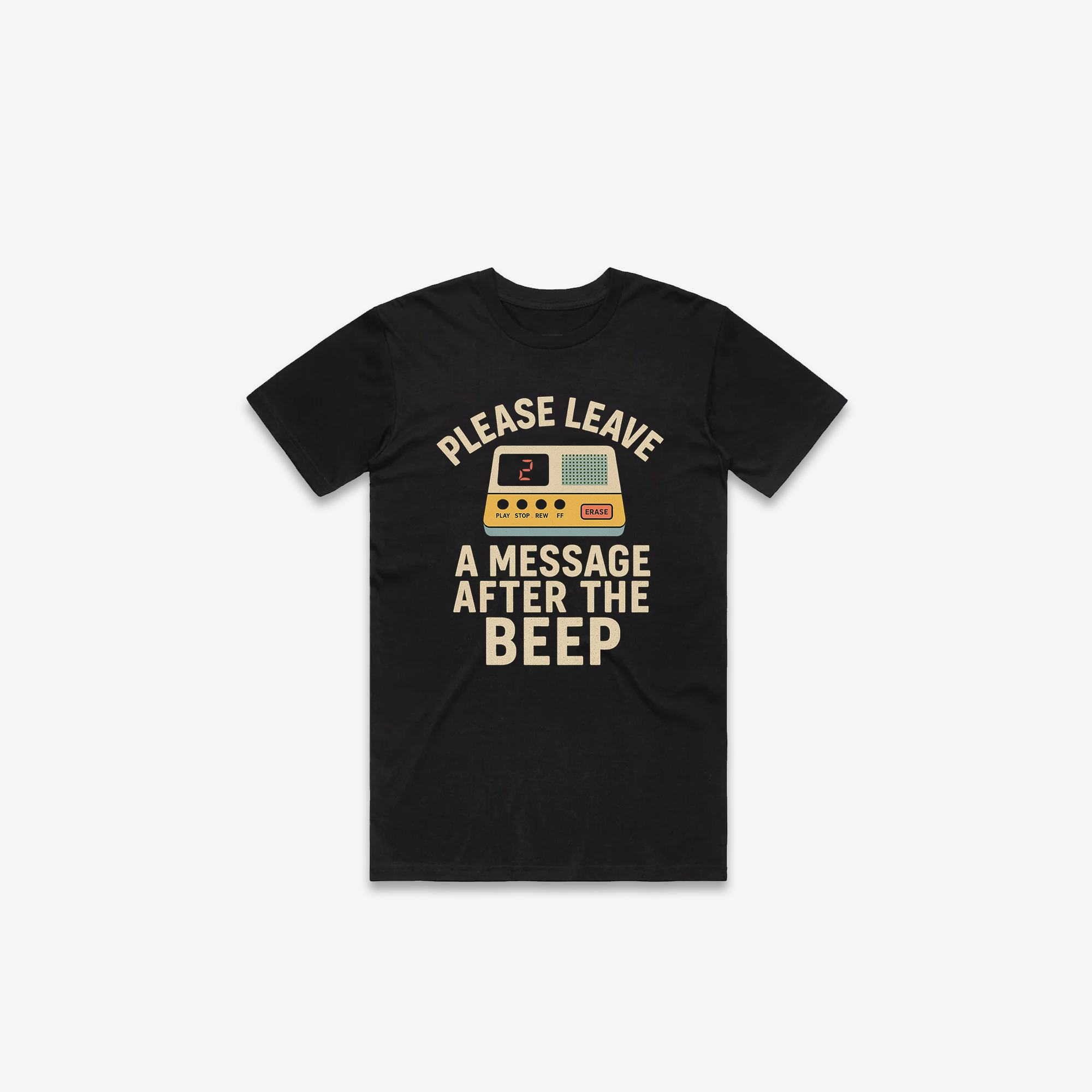 Leave A Message T-Shirt