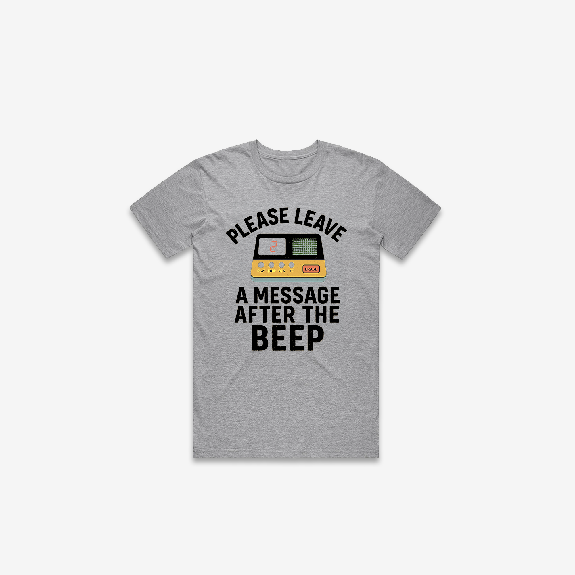 Leave A Message T-Shirt