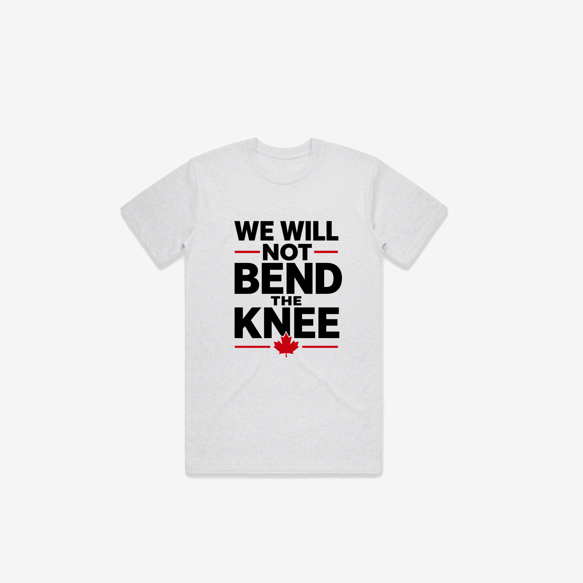 We Will Not Bend T-Shirt