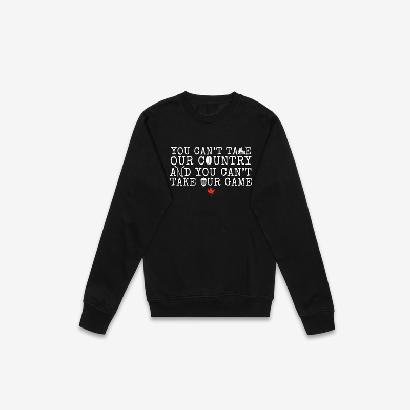 You Can't Take Our Country or Game (Graphic) Crewneck