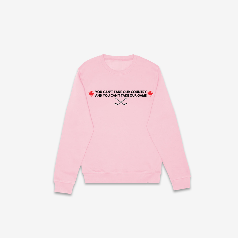 You Can't Take Our Country or Game (Text) Crewneck